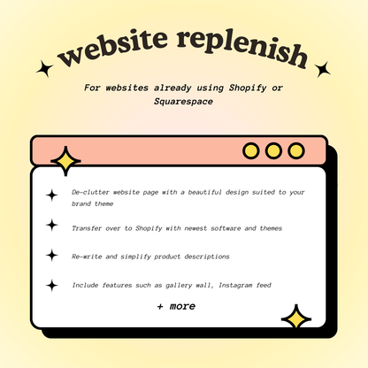 Website Replenish | “I already use Shopify or Squarespace”